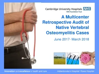 A Multicenter Retrospective Audit of Native Vertebral Osteomyelitis Cases  June 2017- March 2018