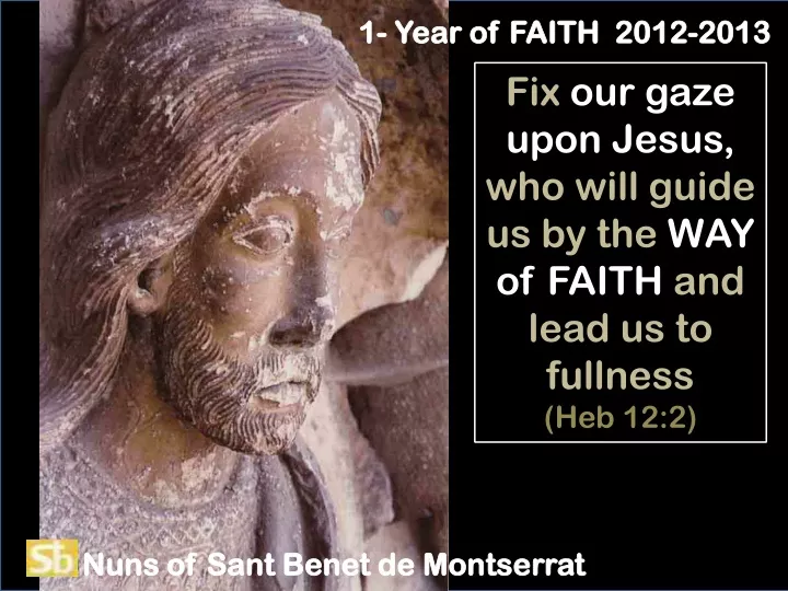 1 year of faith 2012 2013