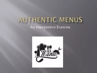 Authentic Menus