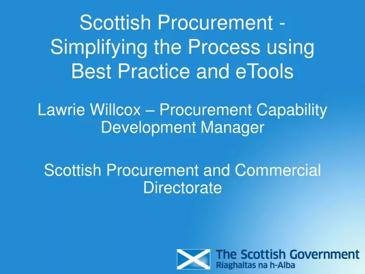 scottish procurement simplifying the process using best practice and etools