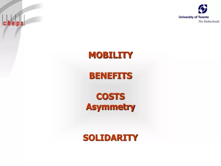 mobility benefits costs asymmetry solidarity