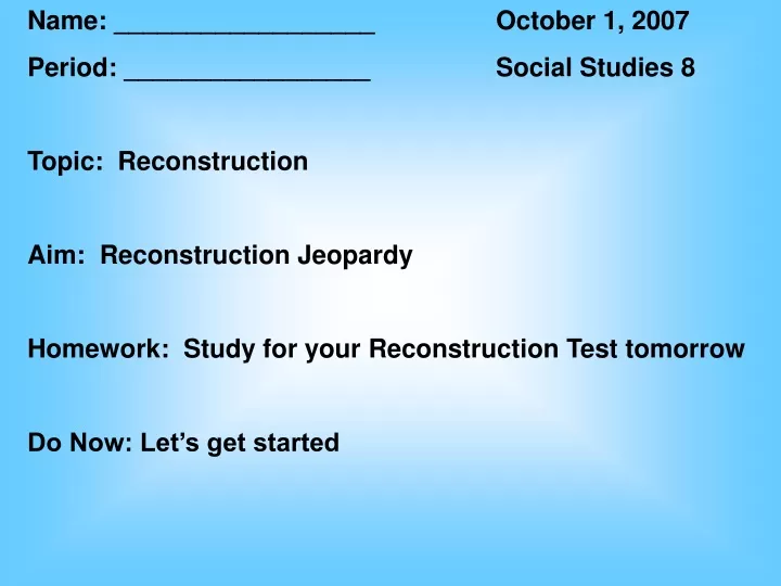 name october 1 2007 period social studies 8 topic