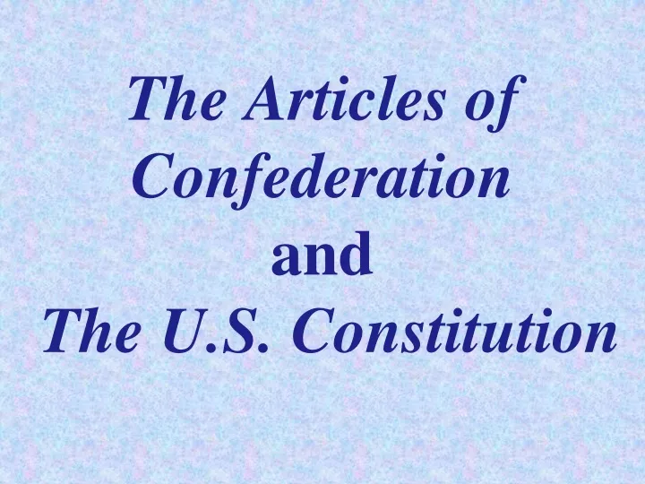 the articles of confederation and the u s constitution
