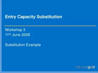 Entry Capacity Substitution