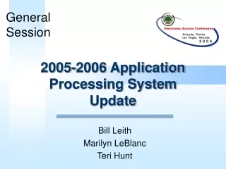 2005-2006 Application Processing System  Update