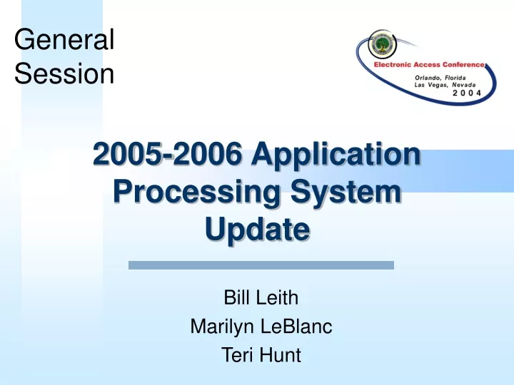 2005 2006 application processing system update
