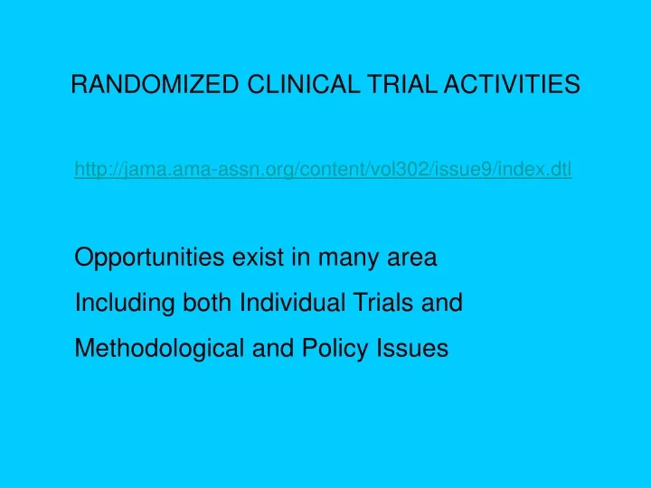 randomized clinical trial activities http jama
