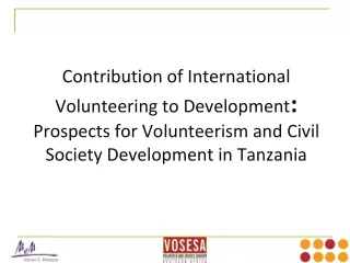 IVS STUDY 2010: The Tanzania Dimension