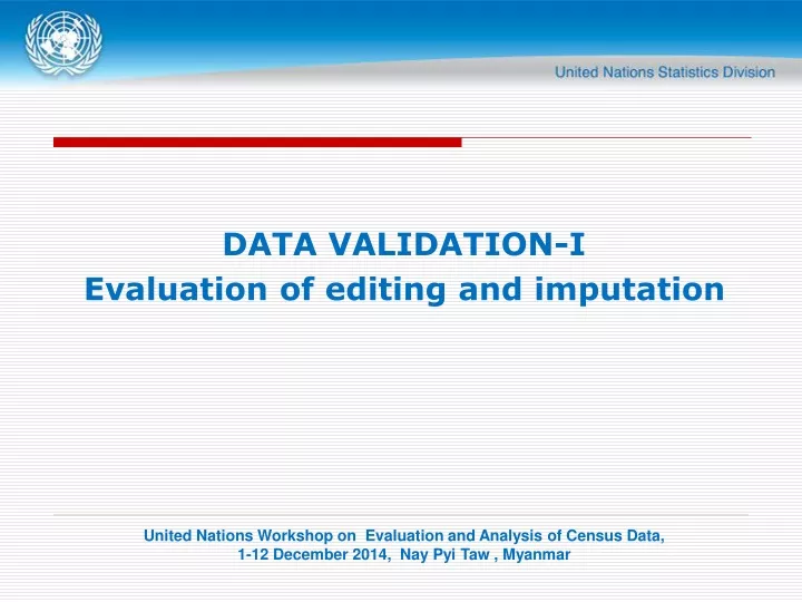 data validation i evaluation of editing