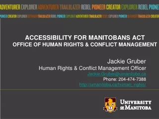 ACCESSIBILITY FOR MANITOBANS ACT  OFFICE OF HUMAN RIGHTS &amp; CONFLICT MANAGEMENT