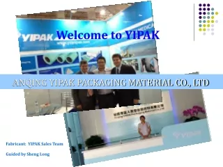 ANQING YIPAK PACKAGING MATERIAL CO., LTD