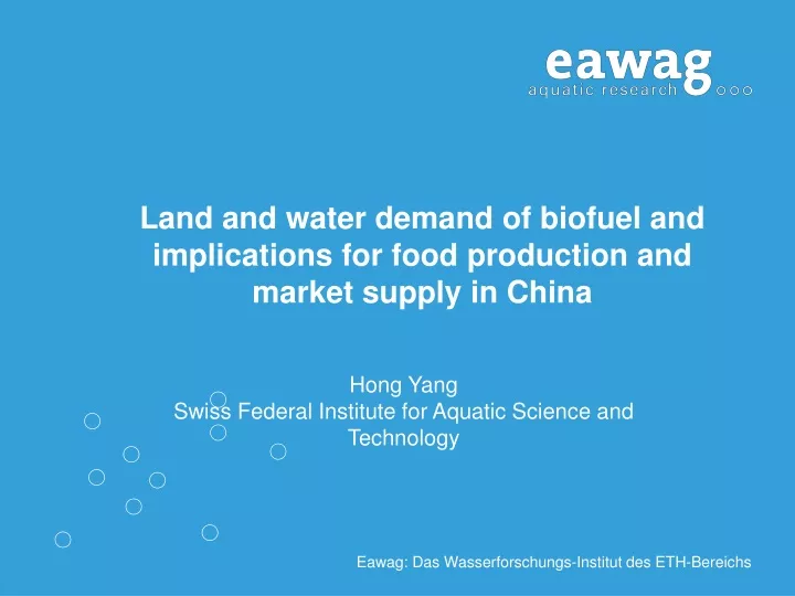 land and water demand of biofuel and implications for food production and market supply in china