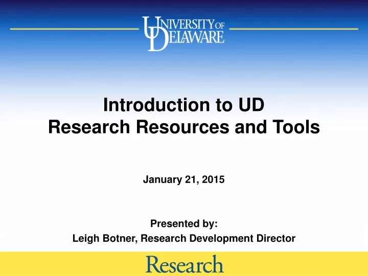 introduction to ud research resources and tools