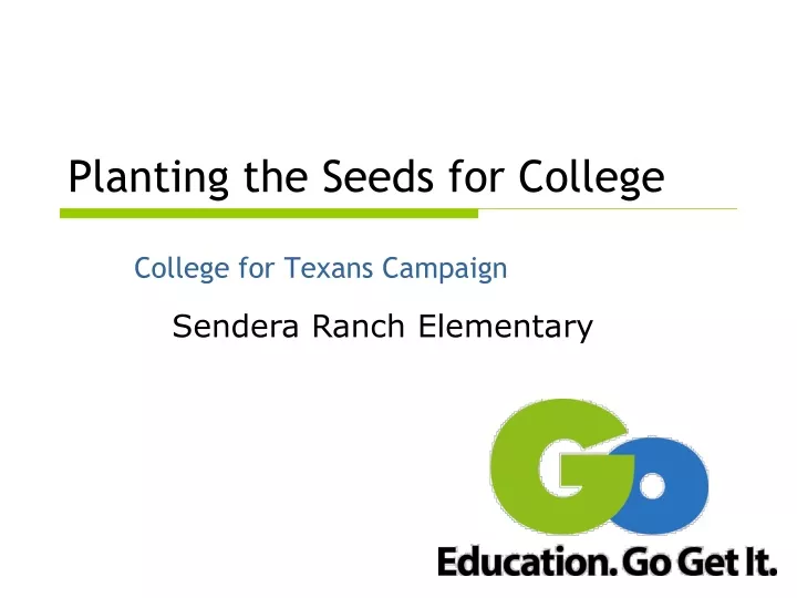 planting the seeds for college