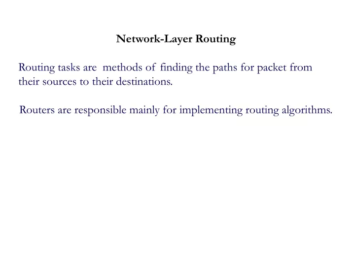 network layer routing routing tasks are methods