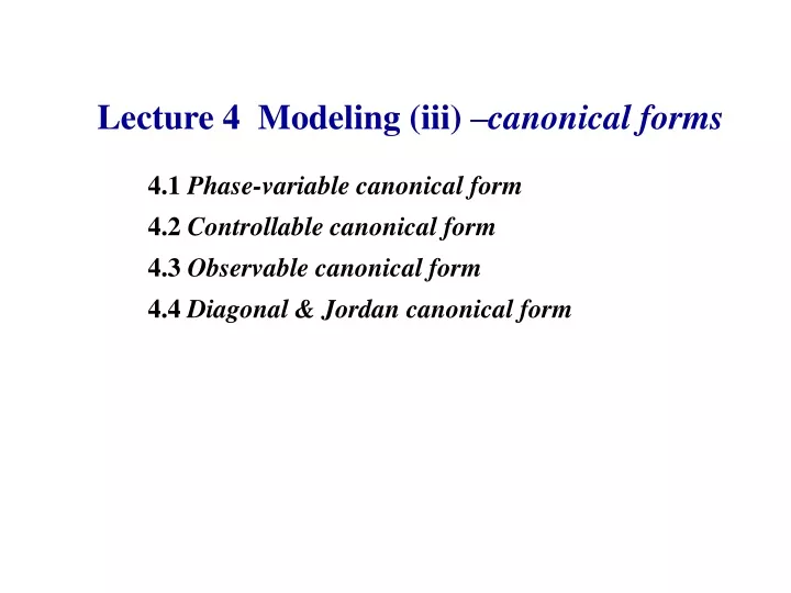 lecture 4 modeling iii canonical forms