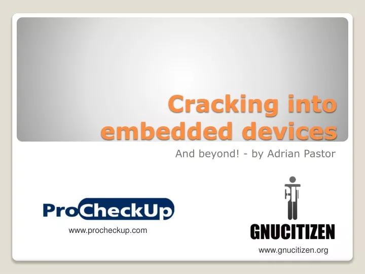 cracking into embedded devices