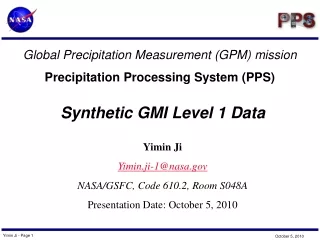 Global Precipitation Measurement (GPM) mission Precipitation Processing System (PPS)