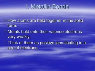 I. Metallic Bonds