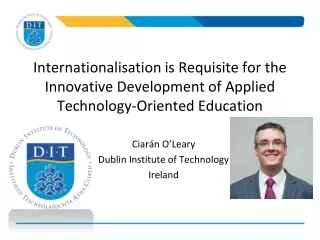 Ciarán O’Leary Dublin Institute of Technology Ireland