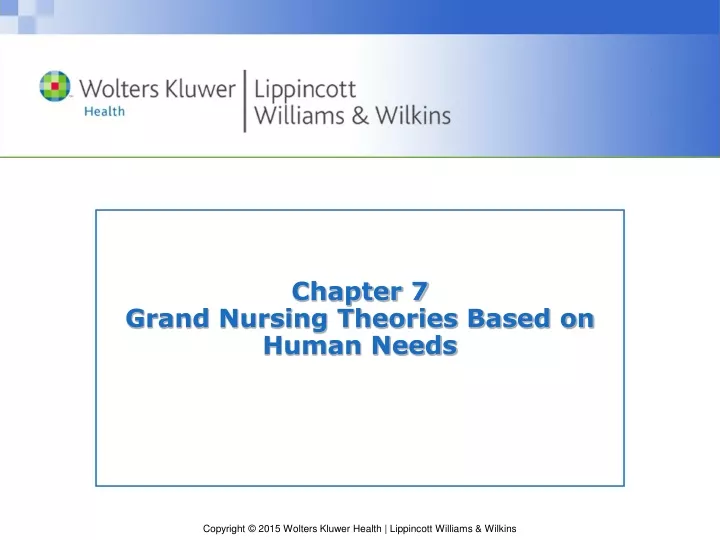 chapter 7 grand nursing theories based on human needs