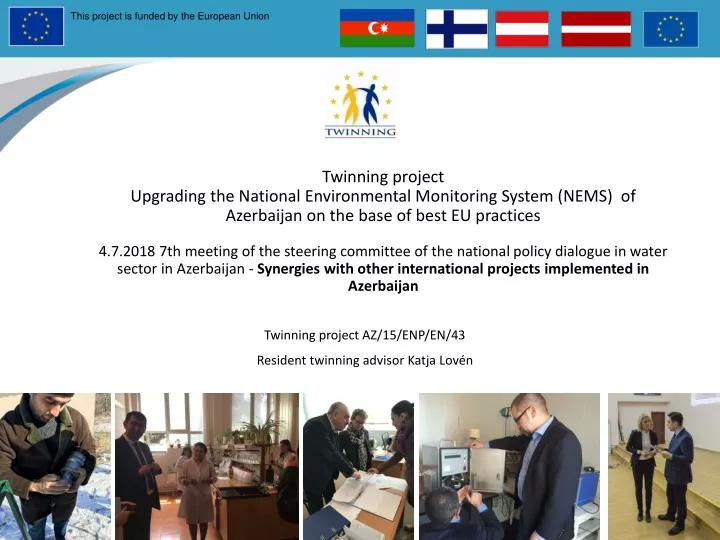 twinning project az 15 enp en 43 resident twinning advisor katja lov n