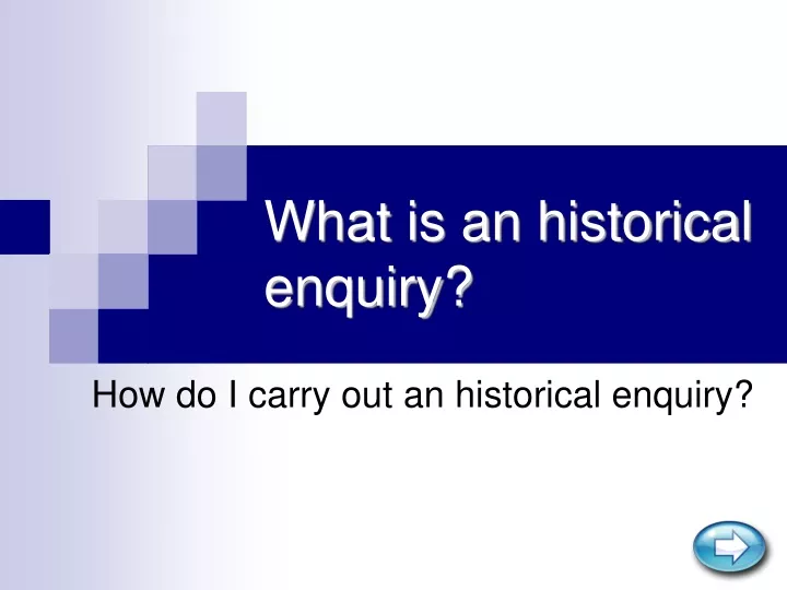 what is an historical enquiry