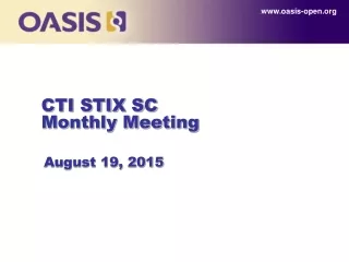 CTI STIX SC Monthly Meeting