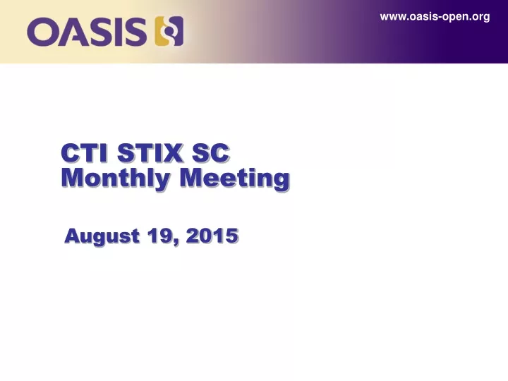 cti stix sc monthly meeting