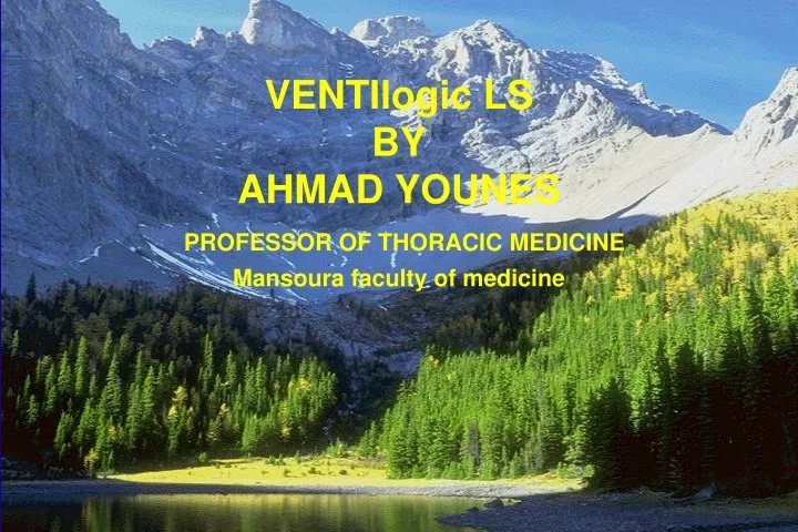 ventilogic ls by ahmad younes professor
