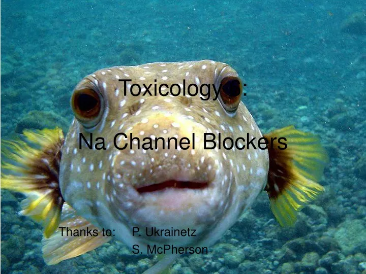 toxicology 6 na channel blockers