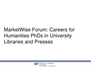 MarketWise Forum: Careers for Humanities PhDs in University Libraries and Presses