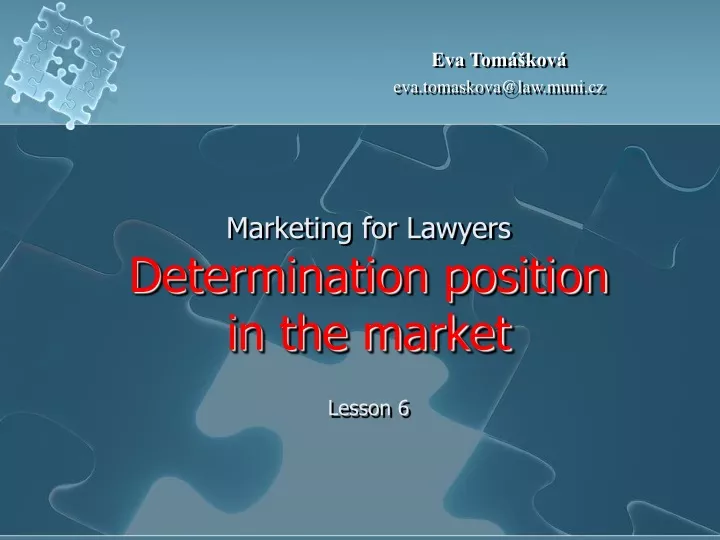 marketing for lawyers determination position in the market lesson 6
