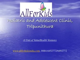 Pediatric and Adolescent Clinic, Tripunithura