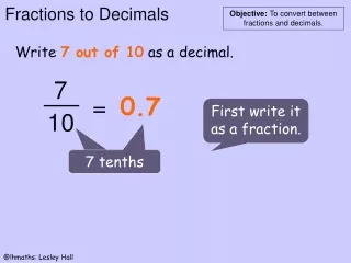 Write  7 out of 10  as a decimal.