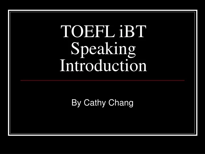 toefl ibt speaking introduction