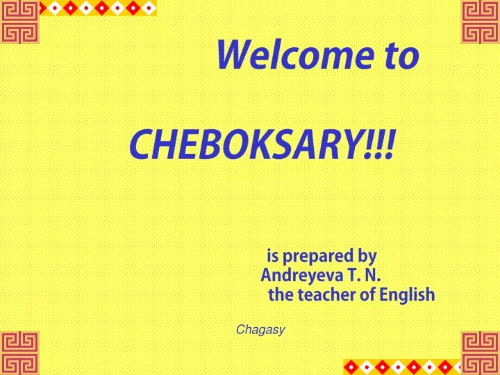 welcome to cheboksary is prepared by andreyeva