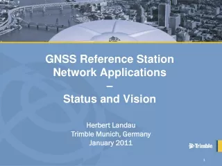 GNSS Reference Station Network Applications  –  Status and Vision