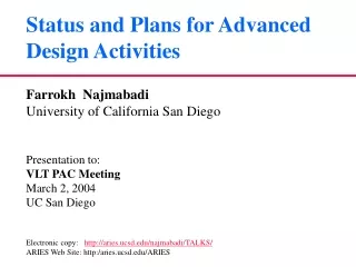 Status and Plans for Advanced Design Activities