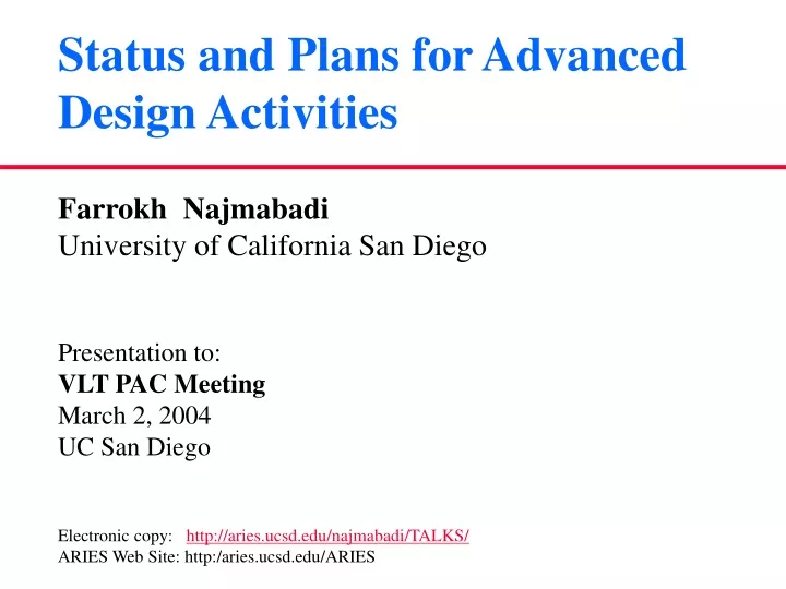 status and plans for advanced design activities