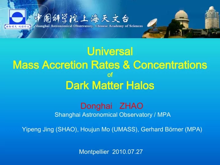 universal mass accretion rates concentrations