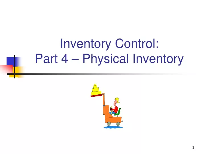 inventory control part 4 physical inventory