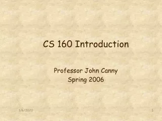 CS 160 Introduction
