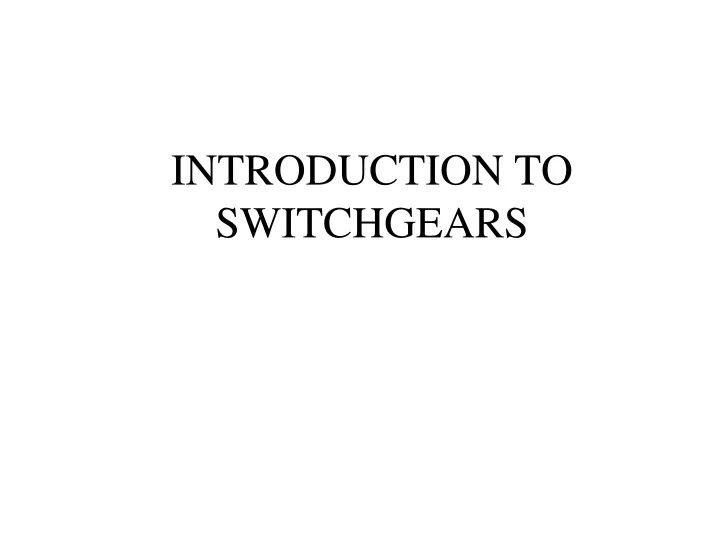 introduction to switchgears