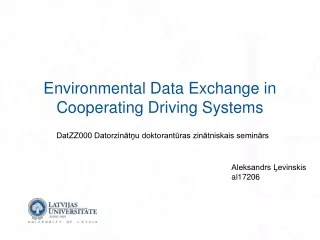 Environmental Data Exchange in Cooperating Driving Systems