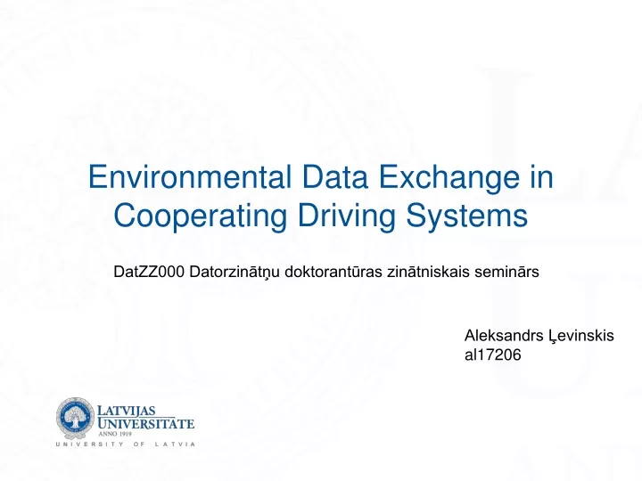 environmental data exchange in cooperating driving systems