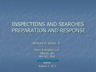 INSPECTIONS AND SEARCHES   PREPARATION AND RESPONSE