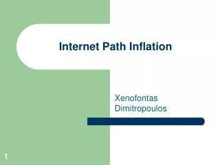 Internet Path Inflation