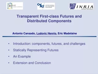 Transparent First-class Futures and  Distributed Components