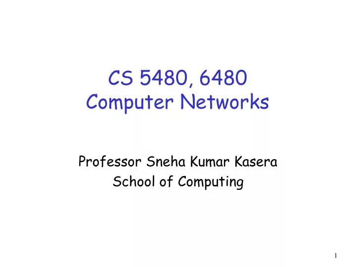 cs 5480 6480 computer networks